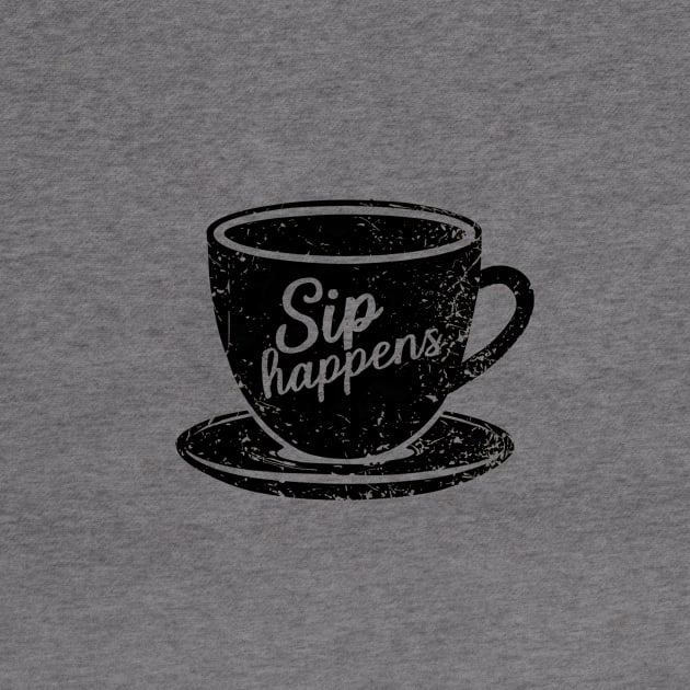 Sip Happens by Starart Designs